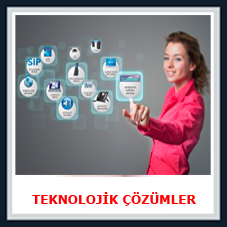 Teknolojik Çözümler